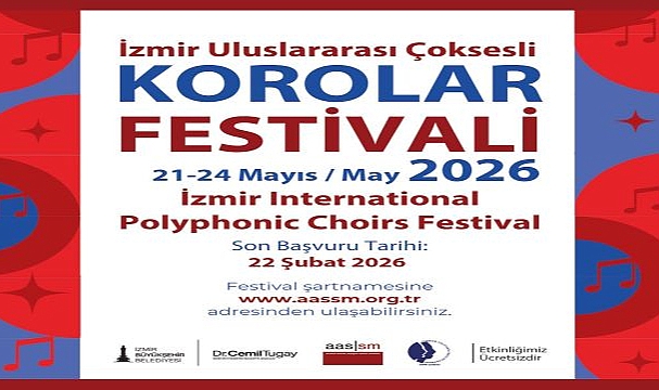 İzmir Uluslararası Çoksesli Korolar Festivali’ne başvurular başladı