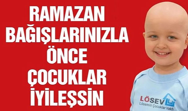 LÖSEV Ramazan’da da Çalışmalarını Sürdürüyor